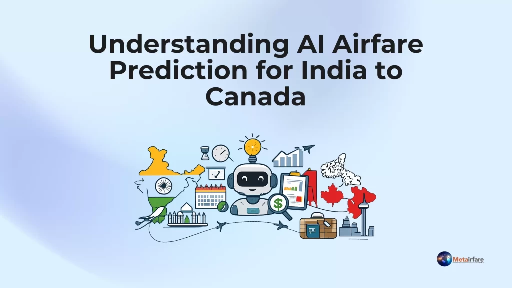 Understanding AI Airfare Prediction for India to Canada