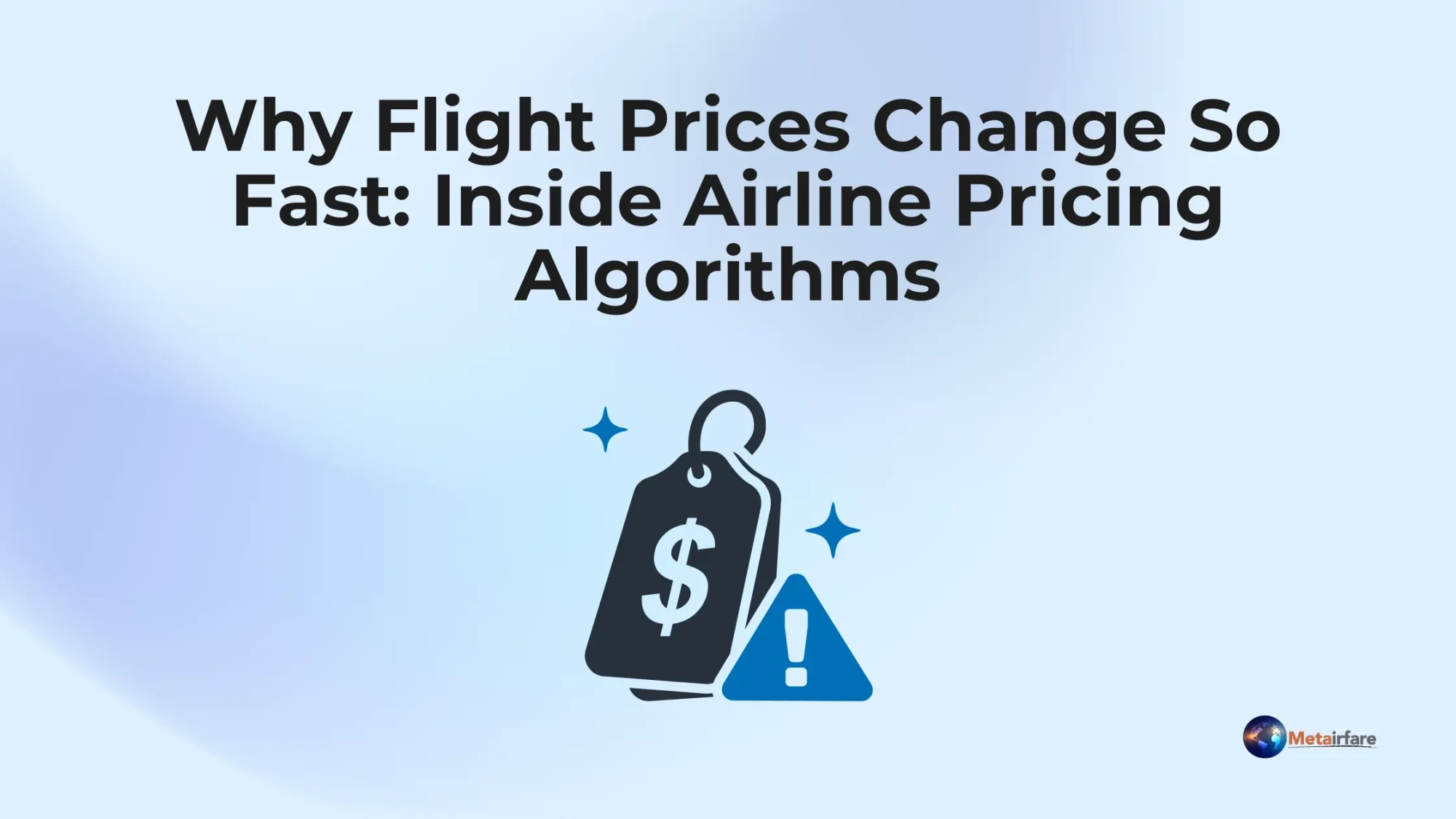Why Flight Prices Change So Fast: Inside Airline Pricing Algorithms