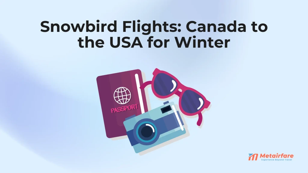 Snowbird Flights: Canada to the USA for Winter