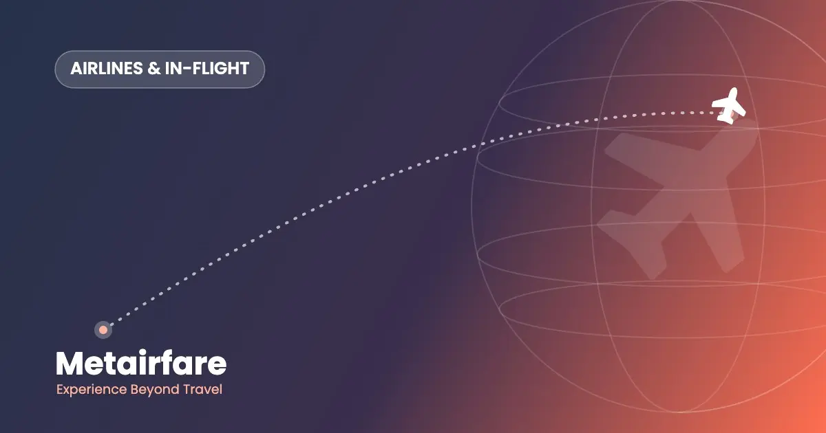Airlines &amp; In-Flight Experience: The Ultimate 2026 Guide